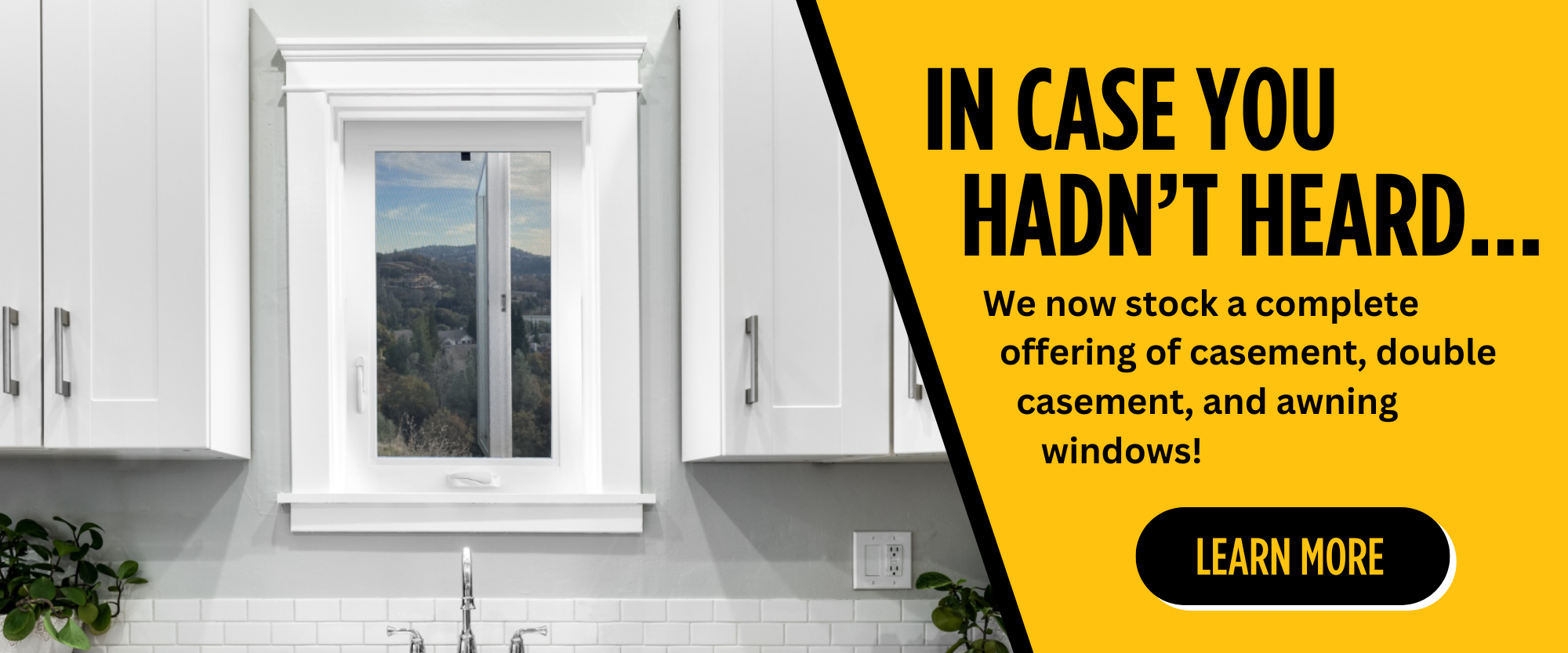 Casement Window are in stock